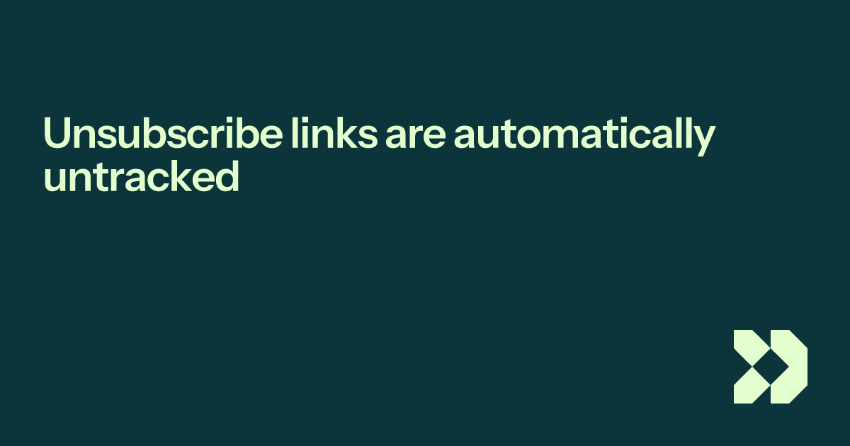 Unsubscribe links are automatically untracked Customer.io Docs